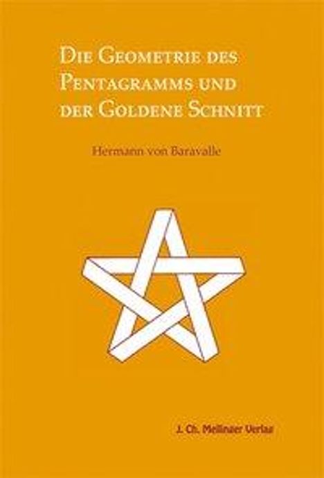 Hermann von Baravalle: Die Geometrie des Pentagramms und der goldene Schnitt, Buch