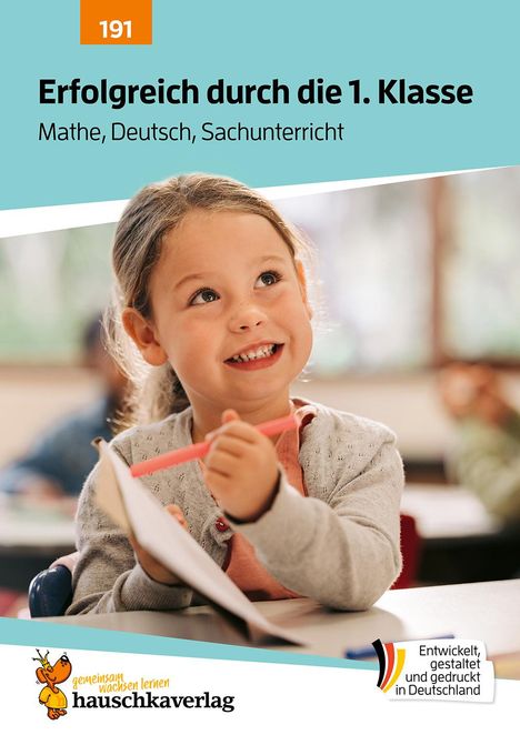 Agnes Spiecker: Erfolgreich durch die 1. Klasse - Mathe, Deutsch, Sachunterricht, Buch