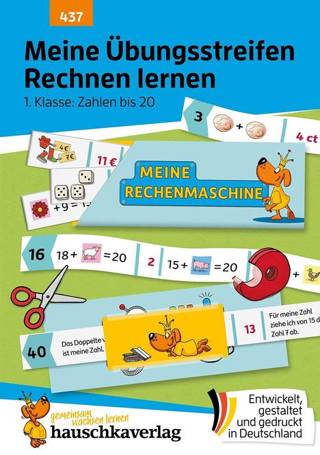 Titel: "Meine Übungsstreifen Rechnen lernen. 1. Klasse: Zahlen bis 20". Illustrationen mit Hund, Zahlen und Rechenaufgaben.