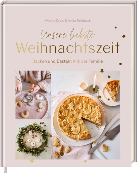 Milena Krais: Unsere liebste Weihnachtszeit, Buch