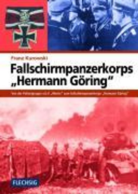 Franz Kurowski: Fallschirmpanzerkorps "Hermann Göring", Buch