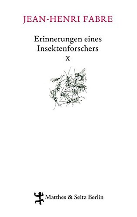 Jean-Henri Fabre: Erinnerungen eines Insektenforschers 10, Buch