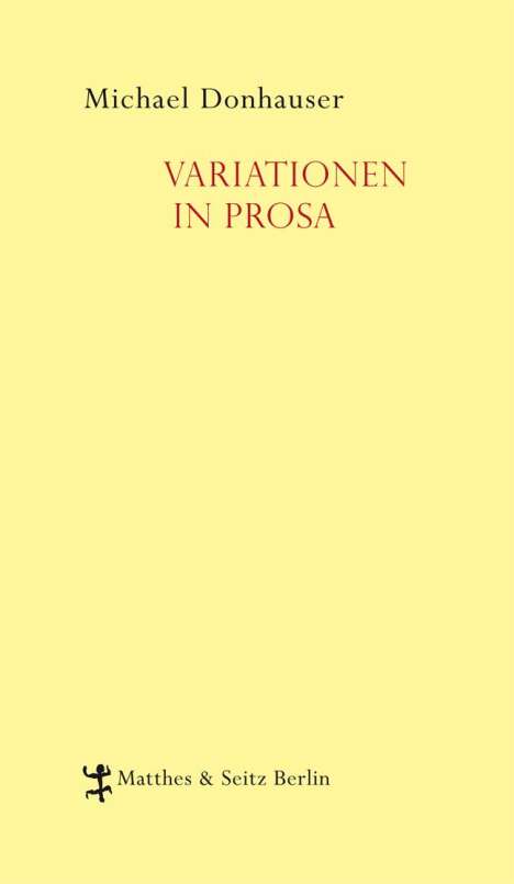 Michael Donhauser: Variationen in Prosa, Buch
