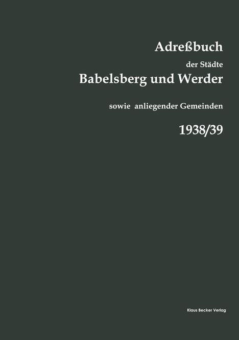 Adreßbuch der Städte Babelsberg und Werder, 1938/39, Buch