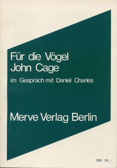 John Cage (1912-1992): Für die Vögel, Buch