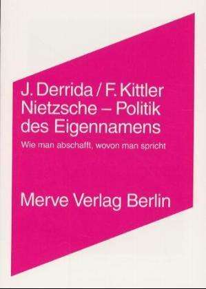 Jacques Derrida: Nietzsche - Politik des Eigennamens, Buch