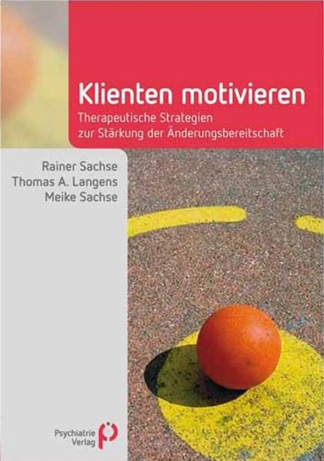 Rainer Sachse: Klienten motivieren, Buch