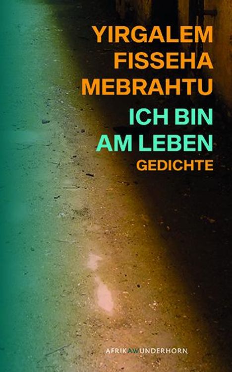 Yirgalem Fisseha Mebrahtu: Ich bin am Leben, Buch