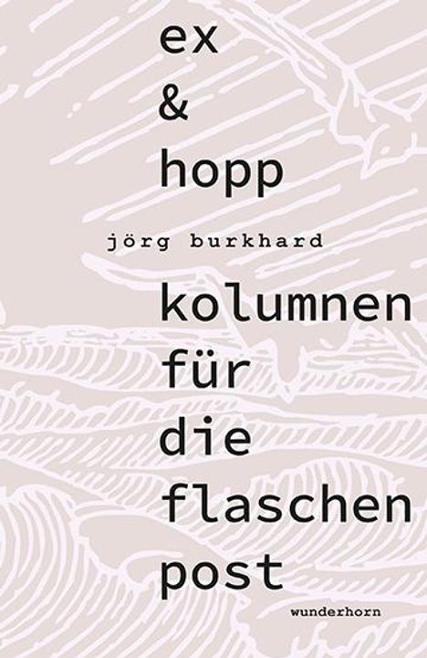 Jörg Burkhard: ex &amp; hopp, Buch