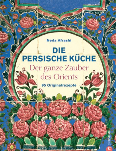 Neda Afrashi: Die persische Küche, Buch