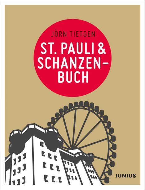 Jörn Tietgen: St. Pauli &amp; Schanzenbuch, Buch