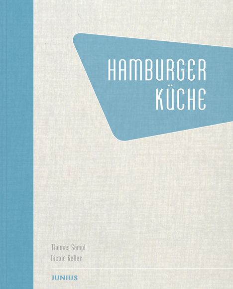 Thomas Sampl: Hamburger Küche, Buch