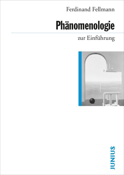 Ferdinand Fellmann: Phänomenologie zur Einführung, Buch