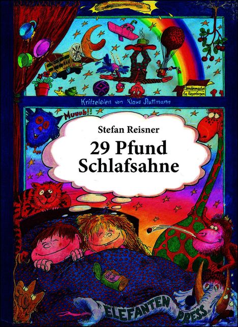 Titel: "29 Pfund Schlafsahne" von Stefan Reisner. Bunte Illustration mit schlafenden Kindern, Tieren und fantasievollen Elementen.