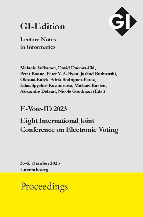 GI Edition Proceedings Band 347 "E-Vote-ID 2023", CD-ROM