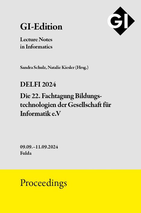 GI Edition Proceedings Band 356 "DELFI 2024", CD-ROM