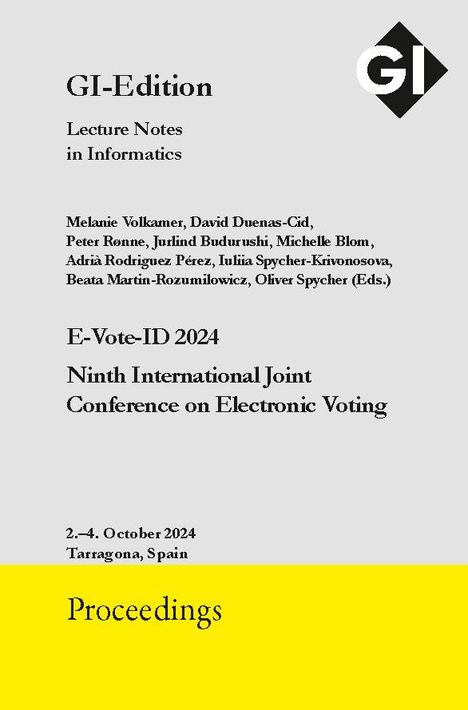 GI Edition Proceedings Band 359 "E-Vote-ID 2024", CD-ROM