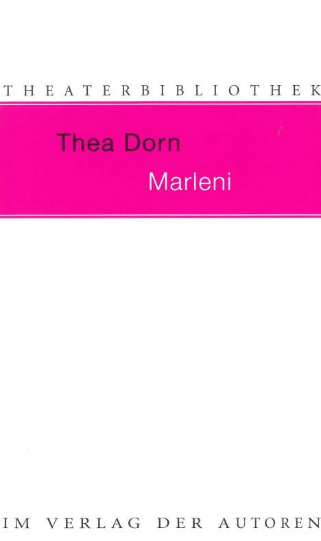 Thea Dorn: Marleni, Buch