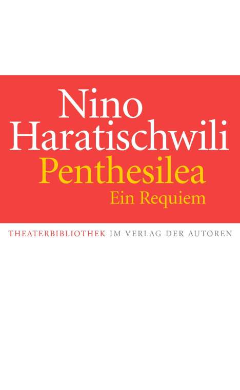 Nino Haratischwili: Penthesilea. Ein Requiem, Buch