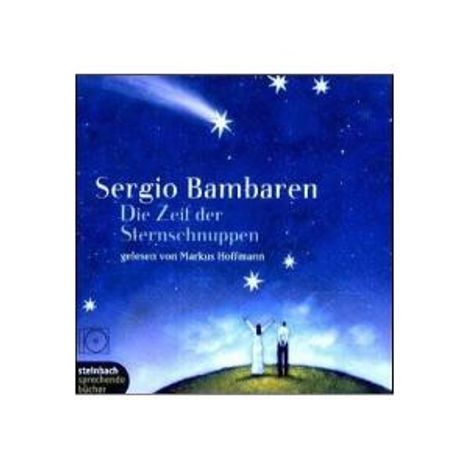 Die Zeit der Sternschnuppe. 2 CDs, 2 CDs