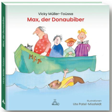 Vicky Müller-Toùssa: Max, der Donaubiber, Buch