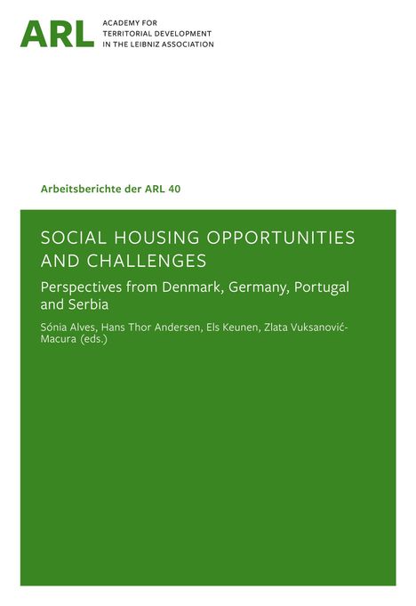 Logo der ARL. Titel: "Social Housing Opportunities and Challenges." Herausgeber: Sónia Alves, Hans Thor Andersen, u.a.