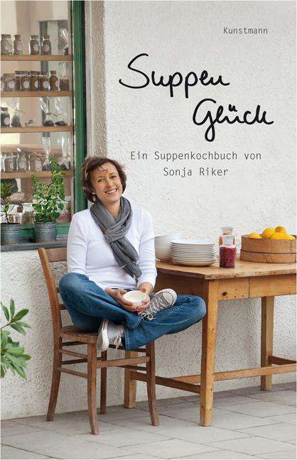 Sonja Riker: Suppenglück, Buch
