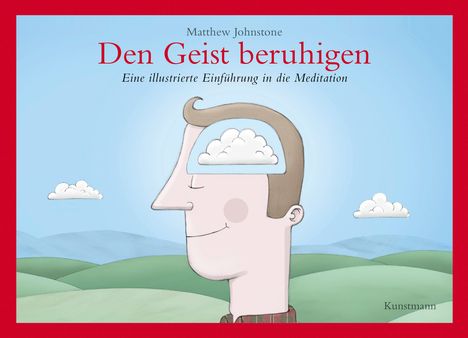 Matthew Johnstone: Den Geist beruhigen, Buch