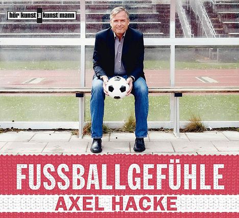 Axel Hacke: Fußballgefühle, 3 CDs
