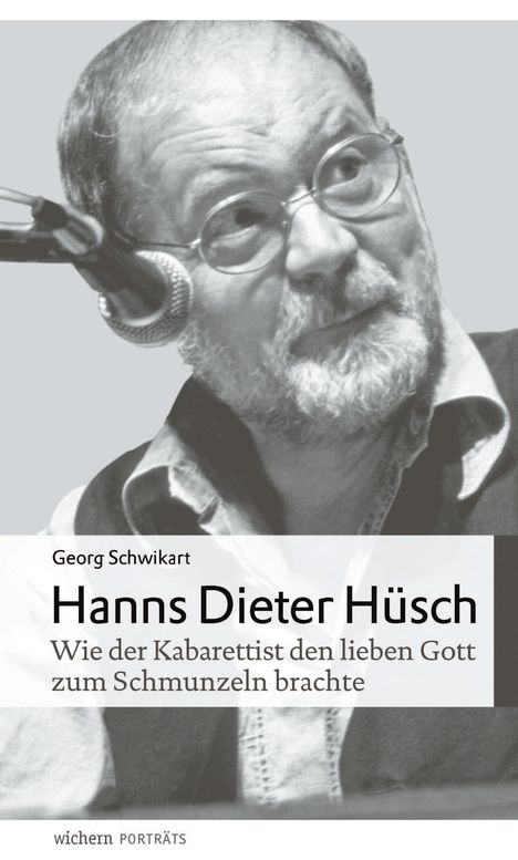 Georg Schwikart: Hanns Dieter Hüsch, Buch