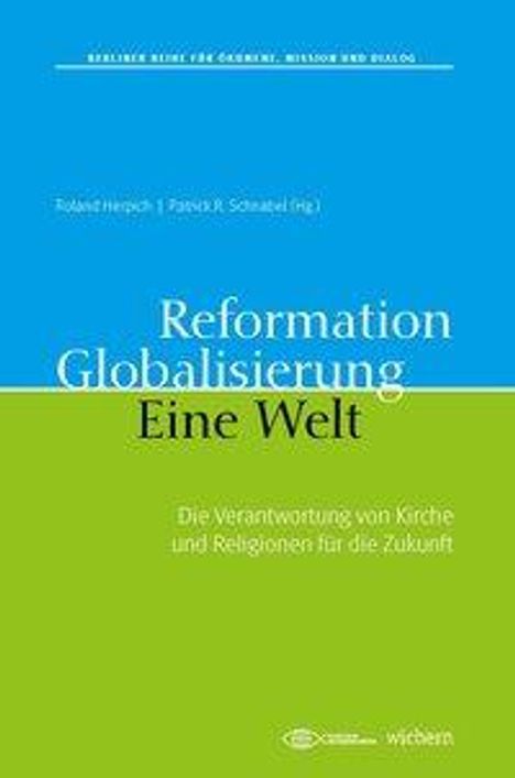 Reformation. Globalisierung. Eine Welt., Buch