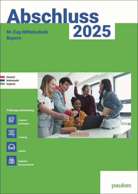 M-Zug 2025 - Mittelschule Bayern - Original- und Musterprüfungen mit Trainingsteil für die Fächer Deutsch, Mathematik und Englisch inkl. Audiodateien, Buch