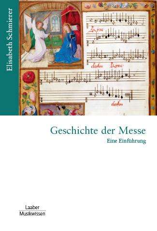 Elisabeth Schmierer: Geschichte der Messe, Buch