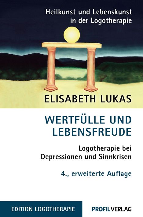 Elisabeth Lukas: Wertfülle und Lebensfreude, Buch