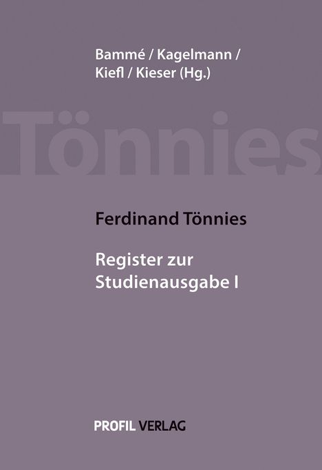 Ferdinand Tönnies: Ferdinand Tönnies: Register zur Studienausgabe I, Buch