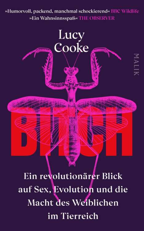Lucy Cooke: Bitch - Ein revolutionärer Blick auf Sex, Evolution und die Macht des Weiblichen im Tierreich, Buch