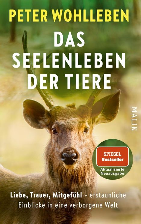 „PETER WOHLLEBEN, DAS SEELENLEBEN DER TIERE. Liebe, Trauer, Mitgefühl – Einblicke in eine verborgene Welt.“ Ein Hirsch im Wald.