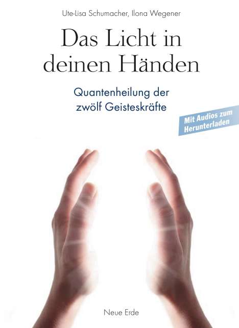 Ute-Lisa Schumacher: Das Licht in deinen Händen, Buch