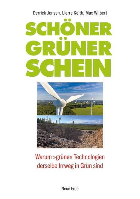 Derrick Jensen: Schöner grüner Schein, Buch