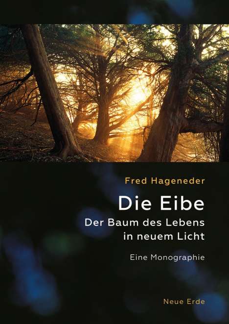 Fred Hageneder: Die Eibe, Buch