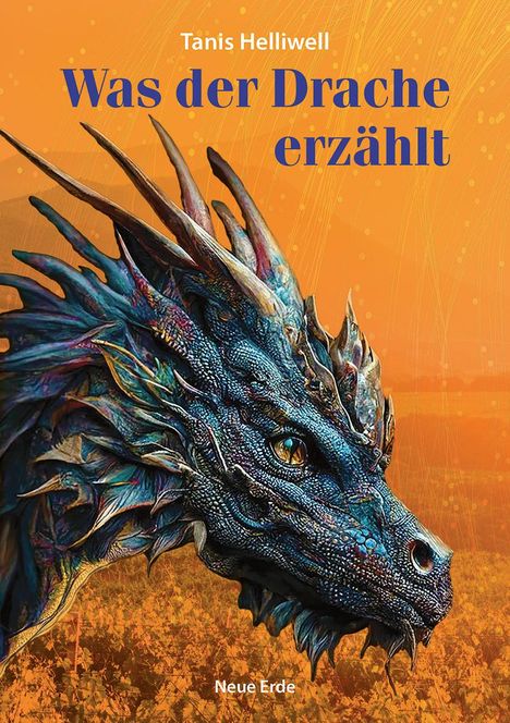 Tanis Helliwell: Was der Drache erzählt, Buch