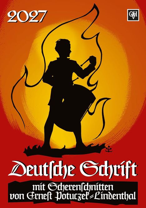 2027. Deutsche Schrift mit Scherenschnitten von Ernest Potuczek-Lindenthal. Silhouette eines Trommlers vor Flammen.