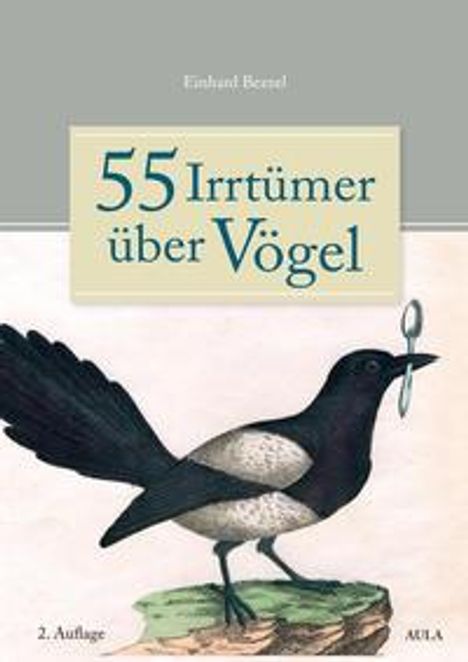 Einhard Bezzel: 55 Irrtümer über Vögel, Buch