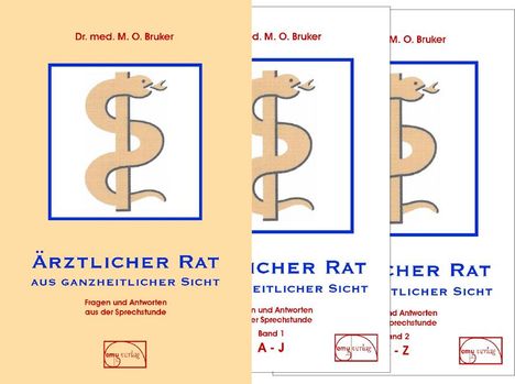 Max Otto Bruker: Ärztlicher Rat aus ganzheitlicher Sicht, Buch