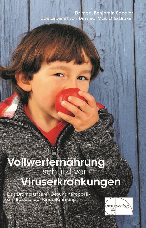 Benjamin Sandler: Vollwerternährung schützt vor Viruserkrankungen, Buch