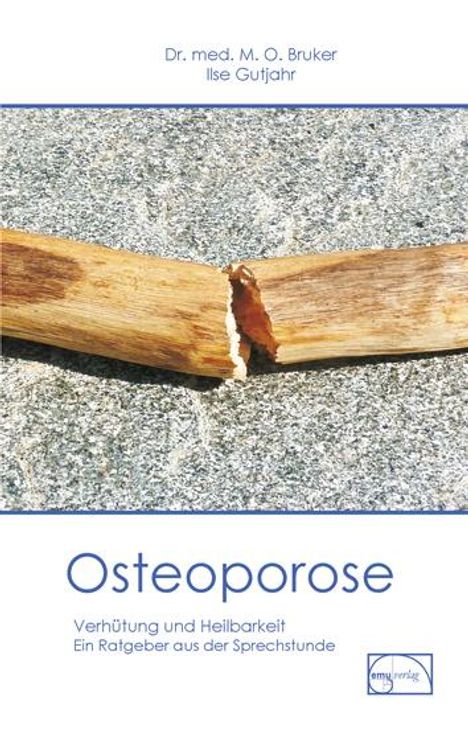 Max Otto Bruker: Osteoporose, Buch