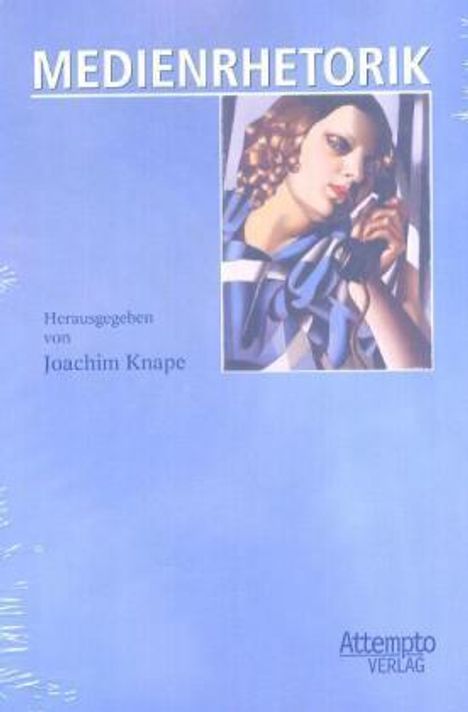 Joachim Knape: Medienrhetorik, Buch