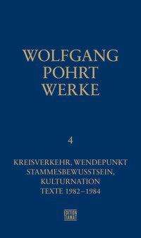 Wolfgang Pohrt: Pohrt, W: Werke Band 4, Buch