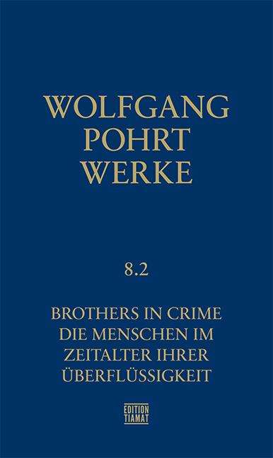 Wolfgang Pohrt: Werke Band 8.2, Buch