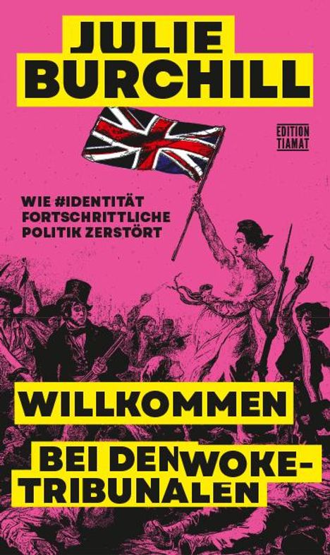 Julie Burchill: Willkommen bei den Woke-Tribunalen, Buch